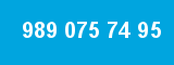 989 075 74 95